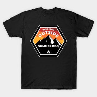 Dads Cook Outside - Summer BBQ T-Shirt